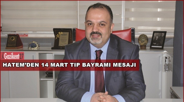 Kileci, Tıp Bayramı'nı kutladı