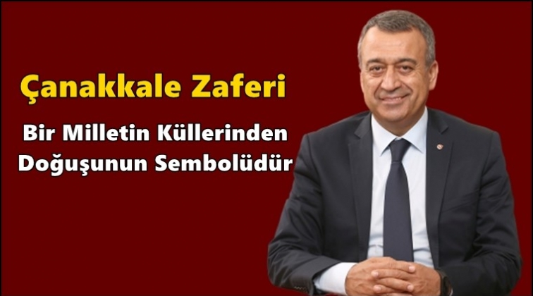 Kileci'den, &Ccedil;anakkale Zaferi mesajı