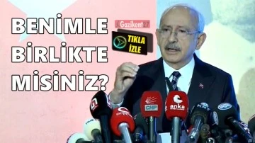 Kılı&ccedil;daroğlu: Artık bilmek zorundayım, benimle misiniz?