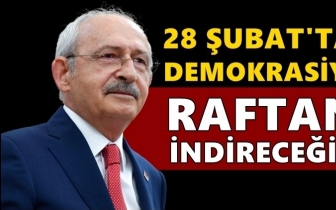 Kılı&ccedil;daroğlu: Demokrasi'yi raftan indireceğiz!