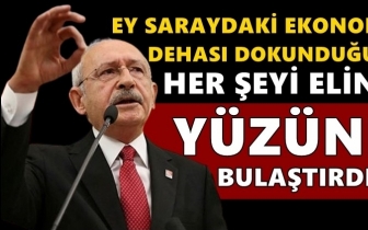 Kılı&ccedil;daroğlu: Her şeyi eline y&uuml;z&uuml;ne bulaştırdın!