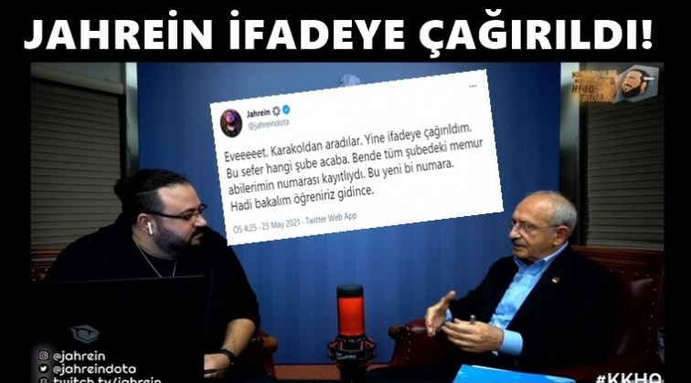 Twitch yayıncısı Jahrein ifadeye &ccedil;ağrıldı!..