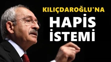 Kılıçdaroğlu'na, 2 yıl 4 aya kadar hapis istemi