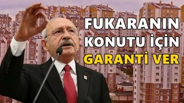 Kılı&ccedil;daroğlu'ndan Erdoğan'a sosyal konut &ccedil;ağrısı...