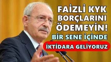 Kılı&ccedil;daroğlu'ndan gen&ccedil;lere KYK bor&ccedil;ları &ccedil;ağrısı