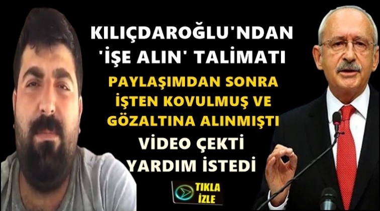 Kılıçdaroğlu, o TIR şoförüne sahip çıktı