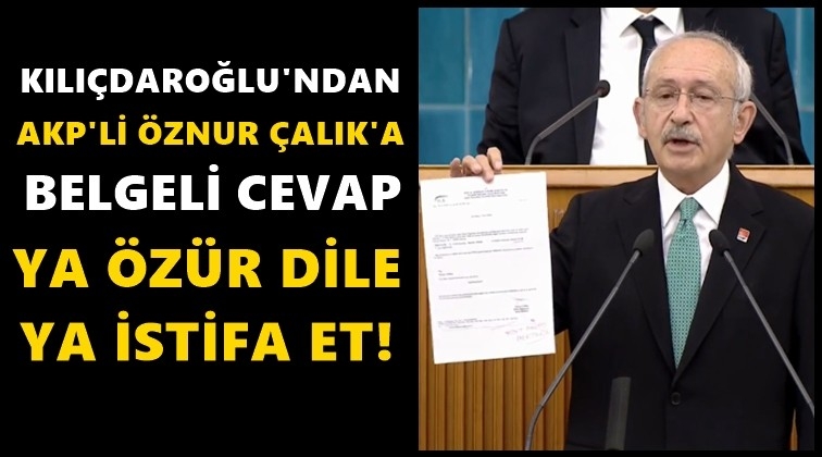 Kılı&ccedil;daroğlu: Ya &ouml;z&uuml;r dile ya istifa et