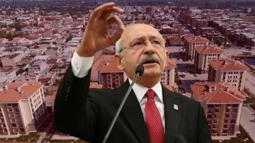 Kılıçdaroğlu: Yabancıya konut satışı yasağı getireceğiz!