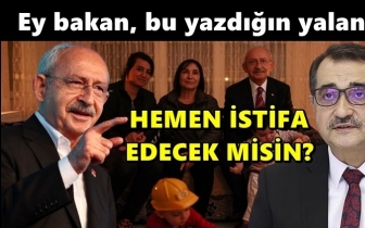 Kılı&ccedil;daroğlu: Yalansa, hemen istifa edecek misin?