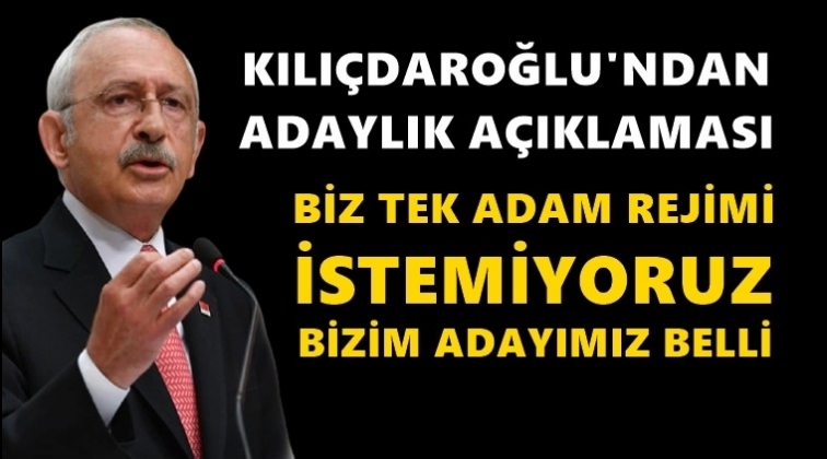 Kılı&ccedil;daroğlu&rsquo;ndan &lsquo;adaylık&rsquo; a&ccedil;ıklaması