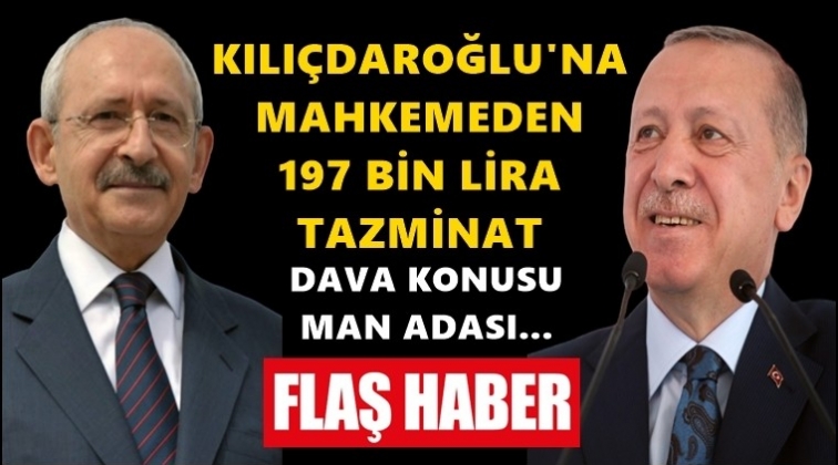Kılı&ccedil;daroğlu'na 197 bin TL tazminat cezası