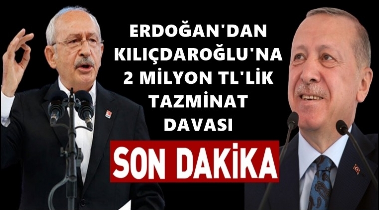 Kılı&ccedil;daroğlu'na 2 milyon liralık tazminat davası