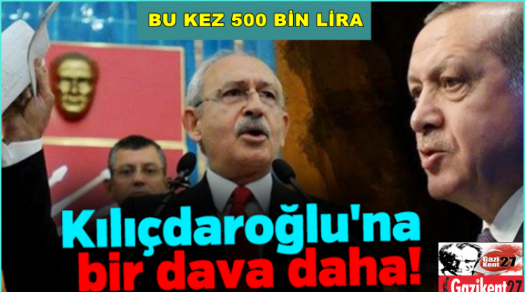 Kılıçdaroğlu'na 500 bin liralık tazminat davası