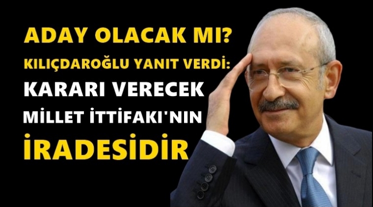 Kılı&ccedil;daroğlu'ndan adaylık tartışmalarına yanıt