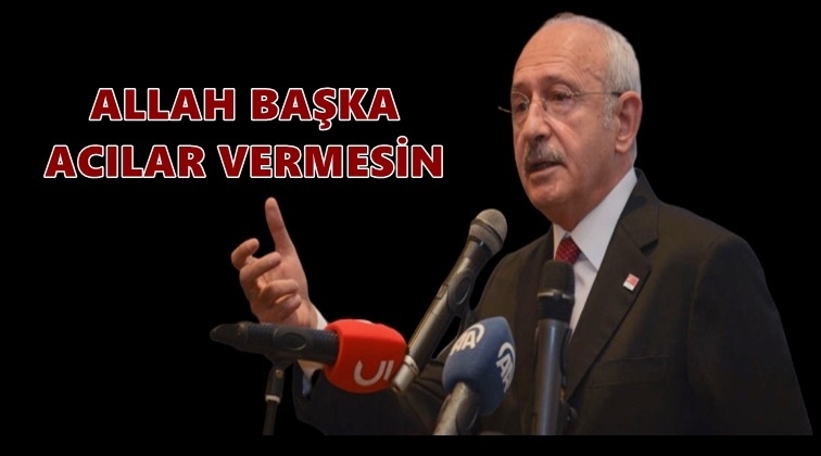 Kılı&ccedil;daroğlu&rsquo;ndan Elazığ depremi a&ccedil;ıklaması