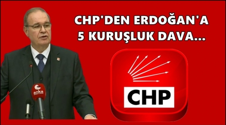 Kılı&ccedil;daroğlu'ndan Erdoğan'a 5 kuruşluk dava