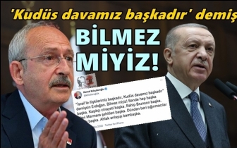 Kılı&ccedil;daroğlu'ndan Erdoğan'a 'Kud&uuml;s' yanıtı...