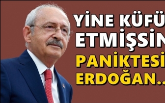 Kılı&ccedil;daroğlu&rsquo;ndan Erdoğan&rsquo;a: Paniktesin Erdoğan