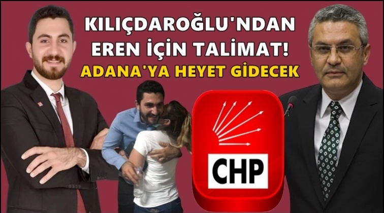 Kılı&ccedil;daroğlu'ndan Eren Yıldırım talimatı