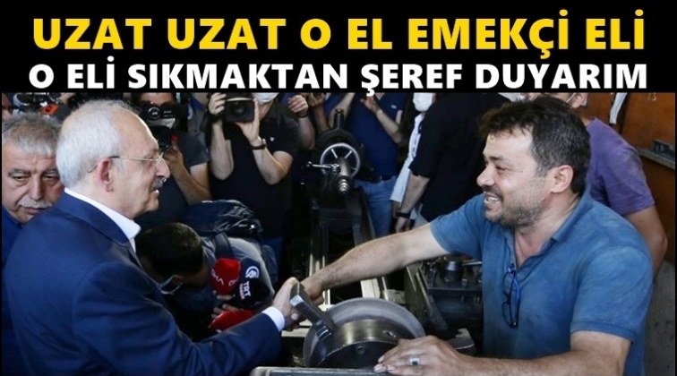 Kılı&ccedil;daroğlu'ndan esnafa: O eli sıkmaktan şeref duyarım...