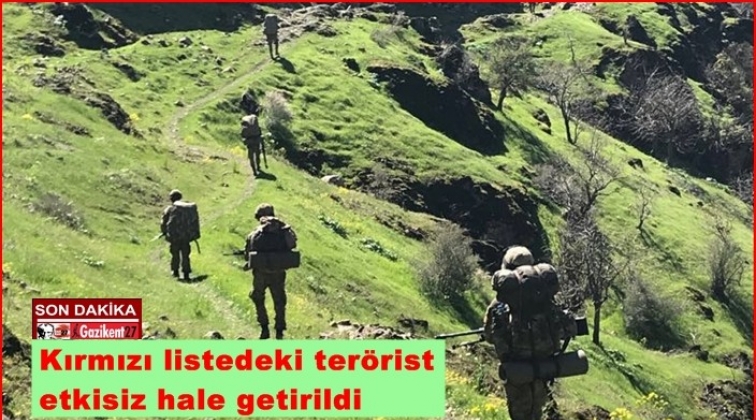 Kırmızı listedeki terörist etkisiz hale getirildi