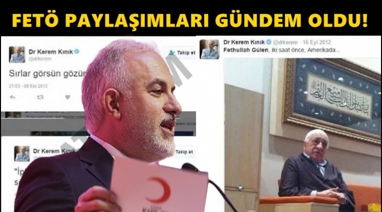 Kızılay Başkanı&rsquo;nın FET&Ouml; paylaşımları g&uuml;ndem oldu!