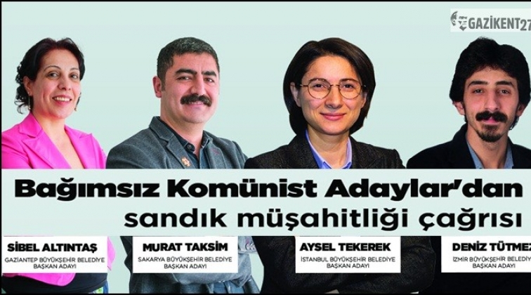 Kom&uuml;nist adaylardan sandık m&uuml;şahitliği &ccedil;ağrısı