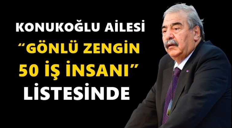 Konukoğlu Ailesi 11&rsquo;inci sırada yer aldı...