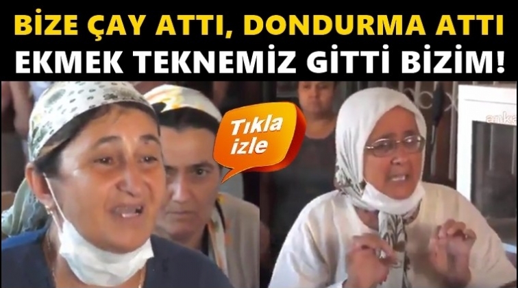 Köylü kadınlardan Erdoğan'a ağlayarak çay tepkisi!