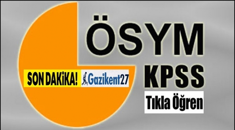 KPSS tercih sonuçları açıkladı