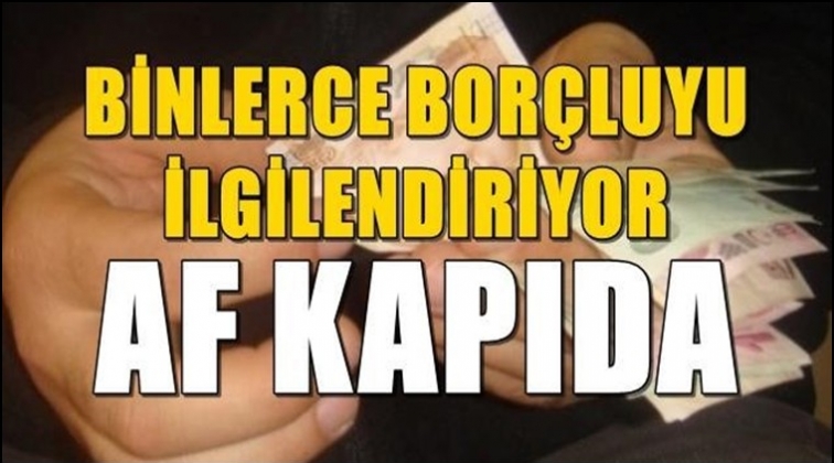 Kredi borçlusuna sicil affı talebi