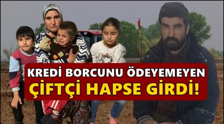 Kredi borcunu &ouml;deyemeyen &ccedil;ift&ccedil;iye hapis cezası!