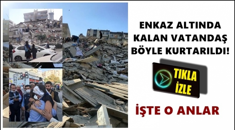 Kurtarma anları kameralara b&ouml;yle yansıdı...