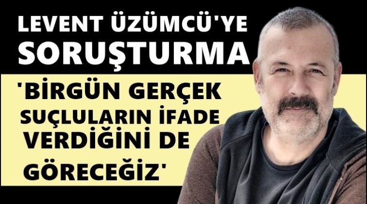 Levent &Uuml;z&uuml;mc&uuml;'ye bu kez 'Anayasa' soruşturması!