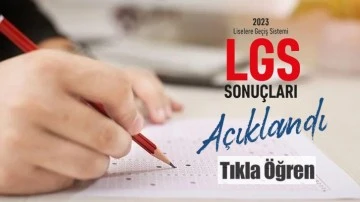 LGS 2023 tercih sonuçları açıklandı...