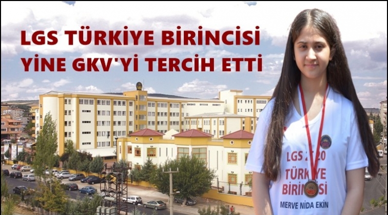 LGS T&uuml;rkiye birincisi GKV'yi tercih etti