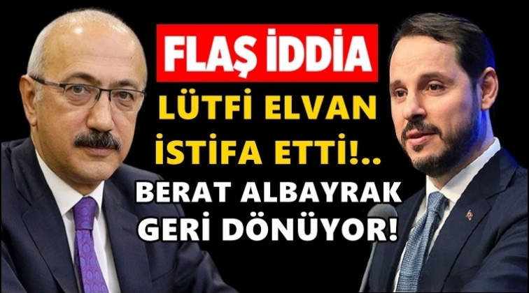 L&uuml;tfi Elvan istifa etti, Albayrak geliyor iddiası!..