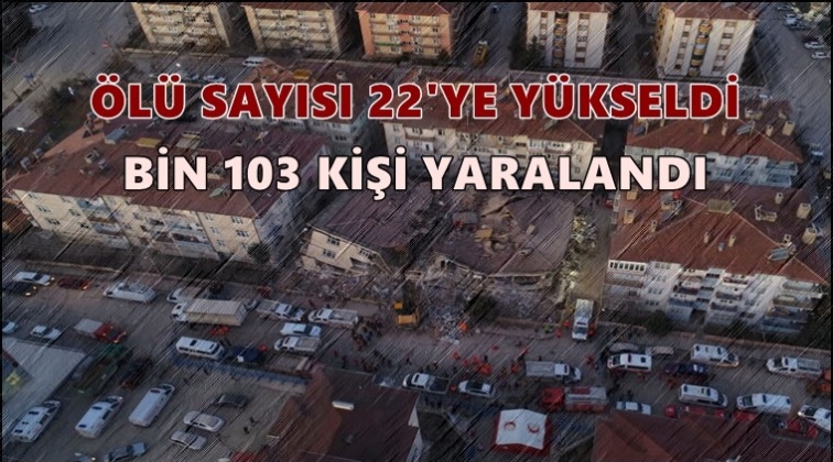 22 kişi hayatını kaybetti, bin 103 yaralI