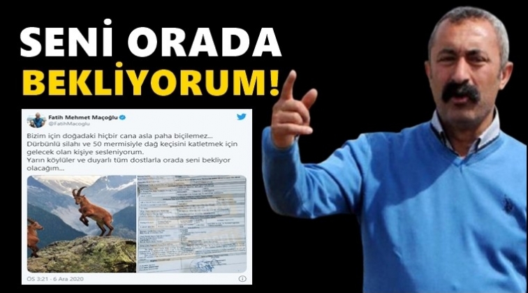 Ma&ccedil;oğlu: Seni orada bekliyor olacağım!