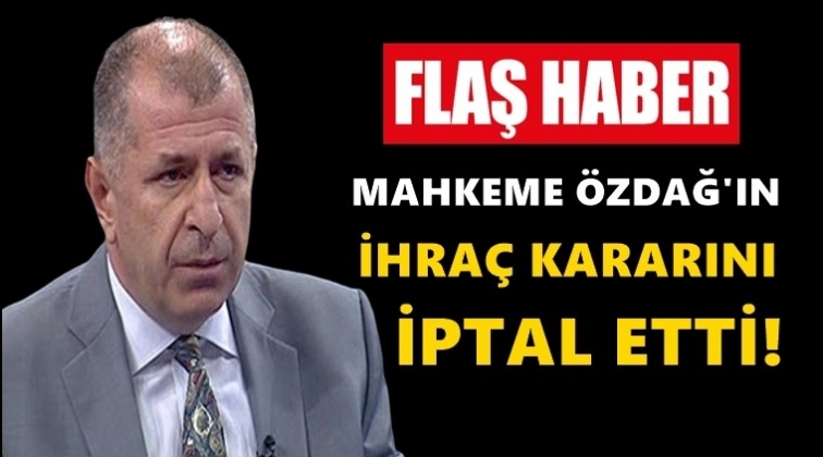 Mahkemeden &Ouml;zdağ&rsquo;ın ihracına iptal