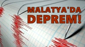 Malatya'da 4,5 büyüklüğünde deprem!