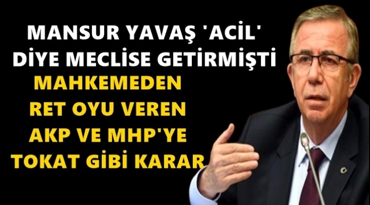 Mansur Yavaş davayı kazandı&hellip;