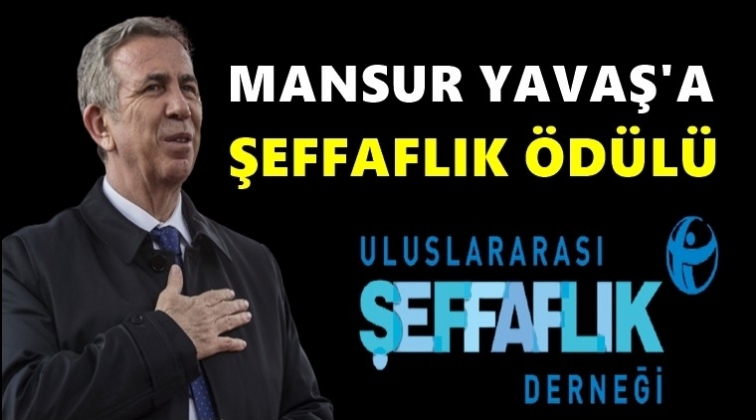 Mansur Yavaş&rsquo;a Uluslararası Şeffaflık &ouml;d&uuml;l&uuml;