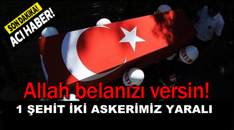 Mardin&rsquo;de hain saldırı: Bir şehit iki yaralı