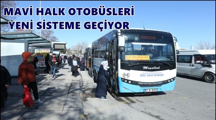 Mavi &ouml;zel halk otob&uuml;slerine yeni sistem