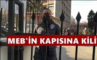 MEB'in kapısına zincirli kilit vuruldu!