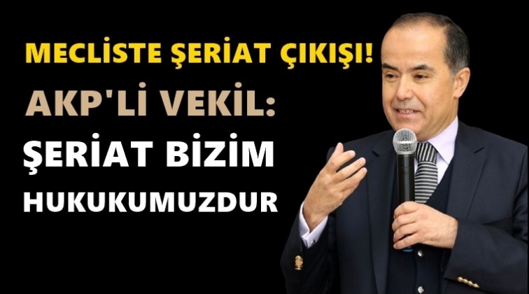 Meclis &ccedil;atısı altında şeriat hukuku &ccedil;ıkışı!