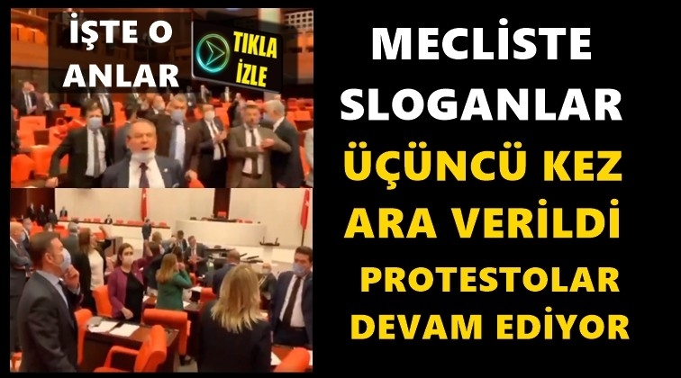 Mecliste sloganlar, tansiyon d&uuml;şm&uuml;yor!..