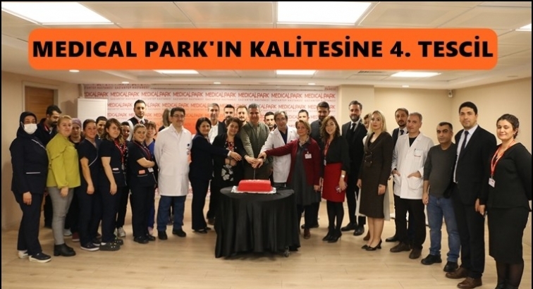 Medical Park kalitesine 4.'nc&uuml; tescil...