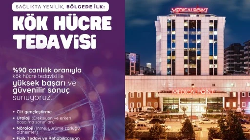Medical Point, canlı kök hücre teknolojisiyle Gaziantep’te fark yaratıyor